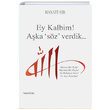 Ey Kalbim Aka Sz Verdik Hayati Sr Hayykitap