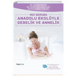 450 Soruda Anadolu Ekolyle Gebelik ve Annelik Hayykitap