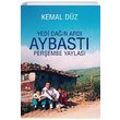 Yedi Dan Ard Aybast Perembe Yaylas Kemal Dz Hatay Keif Yaynlar