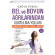 Bel ve Boyun Arlarndan Kurtulma Yollar ala Yksel Hayat Yaynlar