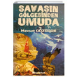 Savan Glgesinden Umuda Memet Gztok Hareket Yaynclk