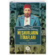 Sultan kinci Abdlhamid Han Hakknda Mehurlarn tiraflar Yavuzhanl Osmanolu Hamidiye Kitapl