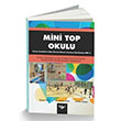 Mini Top Okulu Harf Yaynclk