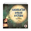 Karanlktan Korkan Kstebek Berem Akba Yegane Kitap