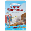 Barbaros Kardeler 2 Hzr Barbaros Seyyid Muradi Reis Hasbahe