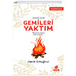 Senin in Gemileri Yaktm Halit Erturul Hayat Yaynlar