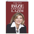 Bize Cesaret Lazm Nevval Sevindi Halk Kitabevi