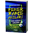 Fenerbahe Anlar Mustafa Kran rger Yaynlar