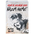 Akn ve Direniin airi Nazm Hikmet Mustafa Balbay Halk Kitabevi