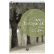 zde Hristiyanlk Clive Staples Lewis Haberci Basn Yayn