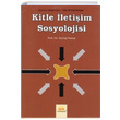 Kitle letiim Sosyolojisi Eyyp Sanay Gn Yaynlar
