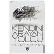Kendini Arayan Yolcu Yeter Karaer Dorlion Yaynevi