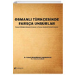 Osmanl Trkesinde Farsa Unsurlar Karahan Kitabevi