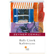 Ball rek Kafeteryas Zeynep Cemali Gn Kitapl
