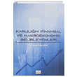 Karlln Finansal ve Makroekonomik Belirleyenleri smail Erkan elik Orion Kitabevi