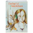 Defneyi Beklerken Asl Der Gn Kitapl