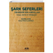 ark Seferleri Ebubekir Bin Abdullah Akl Fikir Yaynlar