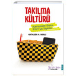 Taklma Kltr Kathleen A. Bogle Gldnya Yaynlar