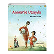 Annemle Uzayda Ahmet Bke Gn Kitapl