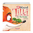 Kzl Tilki ve Kurbaa Ercan Polat Yumurcak Yaynlar
