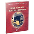 Dini lim Bir Zorunluluktur Yahya b. Musa ez Zehrani Guraba Yaynlar