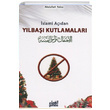slami Adan Ylba Kutlamalar Abdullah b. Abdulhamid el Eseri Guraba Yaynlar