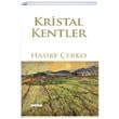 Kristal Kentler Hasibe erko Hece Yaynlar