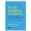 Postmodernizmin Poetikas Linda Hutcheon Hece Yaynlar