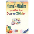 Hsnul Mslim ocuklar iin Dua ve Zikirler Guraba Yaynlar