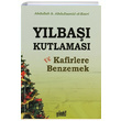 Ylba Kutlamas ve Kafirlere Benzemek Abdullah b. Abdulhamid el Eseri Guraba Yaynlar