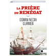La Priere Du Renegat Osman Necmi Grmen Glgeler Kitap