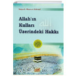 Allahn Kullar zerindeki Hakk Yahya Musa ez Zehrani Guraba Yaynlar
