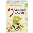 Ey Mslman Bacm Abdulmennan Joulha Guraba Yaynlar