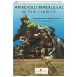 Anadolu Masallar Yunus Karal Ylkad Yaynlar