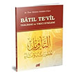 Batl Tevil Tehlikesi ve Ykc Etkileri mer Sleyman Abdullah el Ekar Guraba Yaynlar