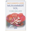 badette Muamelatta ve Ahlakta Muhammedi Yol Ahmed B. Osman el Mezyed Guraba Yaynlar