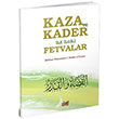 Kaza ve Kader ile lgili Fetvalar Muhammed B. brahim el Hamed Guraba Yaynlar