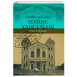 Tarihte Yolculuk Edirne Yahudileri Naim A. Gleryz Gzlem Gazetecilik