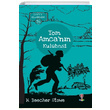 Tom Amcann Kulbesi Harriet Beecher Stowe Dahi ocuk Yaynlar