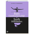 Bat Cumhuriyetilii ve ark Hkmdar Patricia Springborg Ko niversitesi Yaynlar