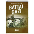 Battal Gazi Melike Melis Kitap Ota Yaynevi