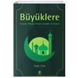 Byklere Masallar Hikayeler Fkralar Ataszleri ve Vecizeler Cafer elik Gonca Yaynevi