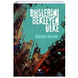 Dlerini Bekleyen lke Grbz Demir Gnce Yaynlar