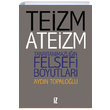 Teizm ve Ateizm Aydın Topaloğlu İz Yayıncılık