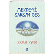 Mekkeyi Sarsan Ses Hasan Aycn z Yaynclk