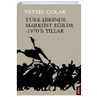 Trk iirinde Marksist Eilim 1970li Yllar Veysel olak Klaros Yaynlar