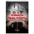 12 Martn Balyozu Tanju Clzolu Tarihi Kitabevi