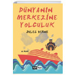 Dnyann Merkezine Yolculuk Jules Verne Siyah Beyaz Yaynlar