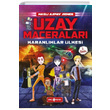 Uzay Maceralar Karanlklar lkesi 1 Nazl Aspay Sener Gen Hayat
