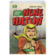 Nene Hatun Yrekli Kadn brahim nsal Gen Hayat